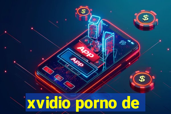 xvidio porno de